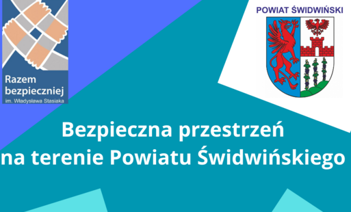 Bezpieczna przestrzeń na terenie Powiatu Świdwińskiego