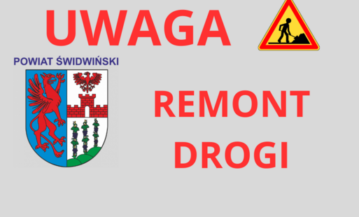 Uwaga - remont drogi